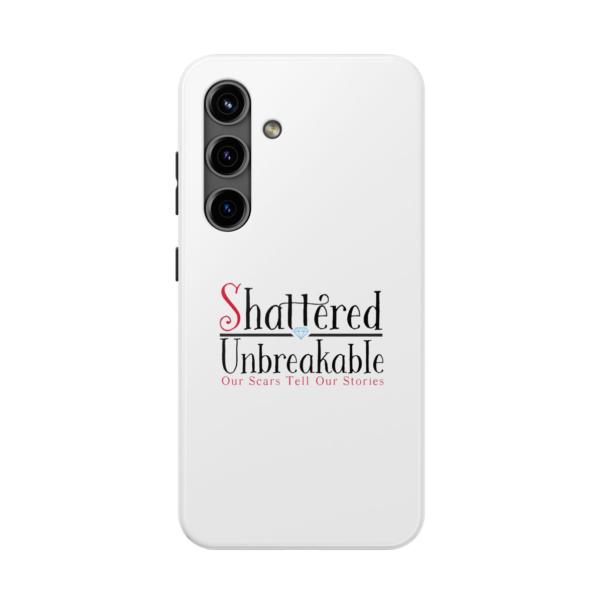 Shattered Unbreakable - Tough Phone Cases
