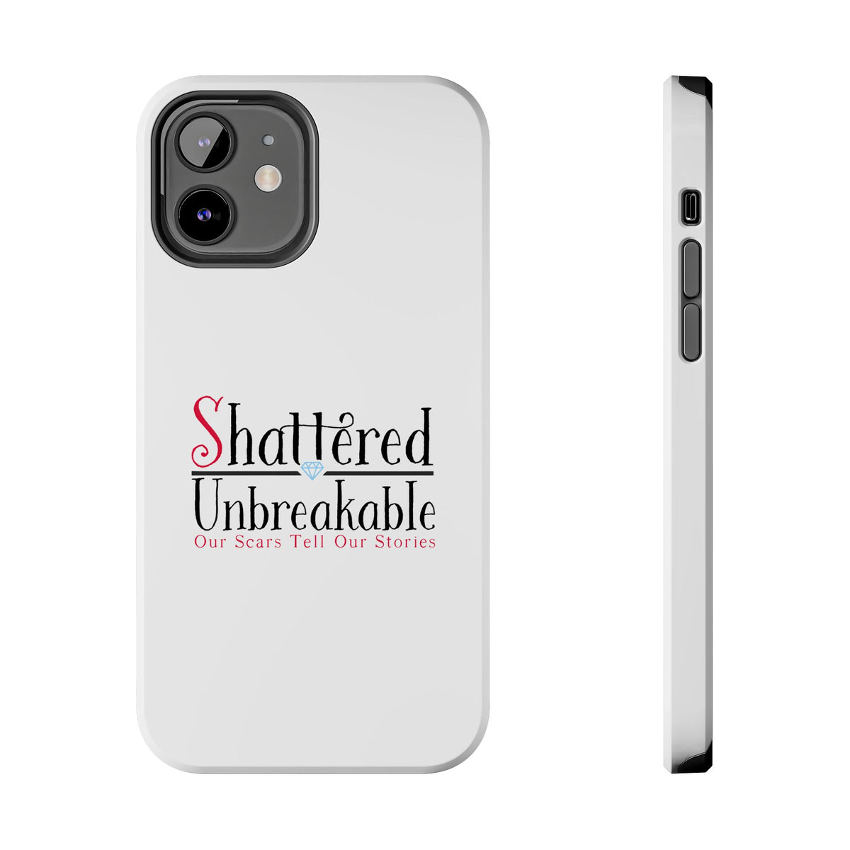 Shattered Unbreakable - Tough Phone Cases