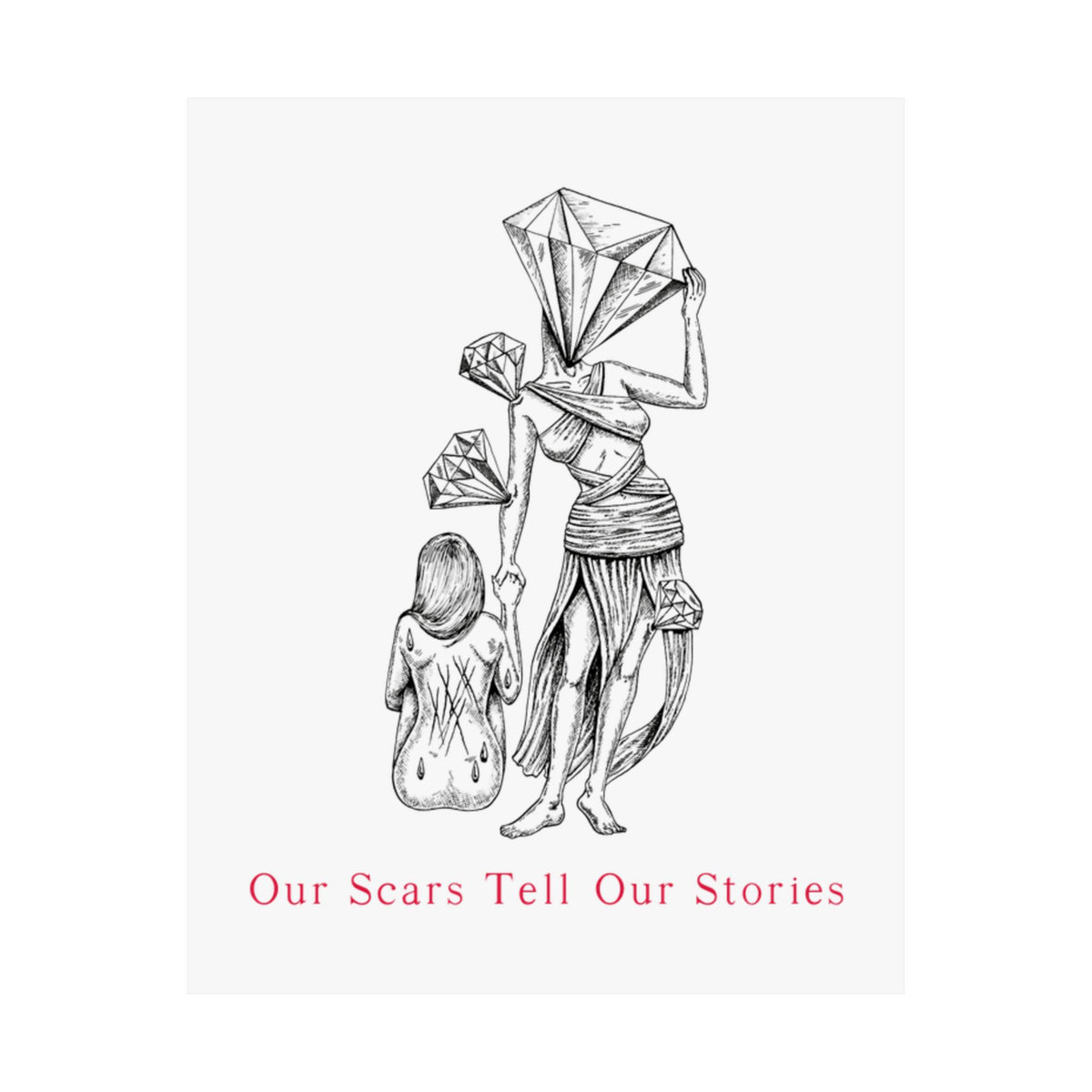 Our Scars Tell Our Stories Matte Vertical Posters