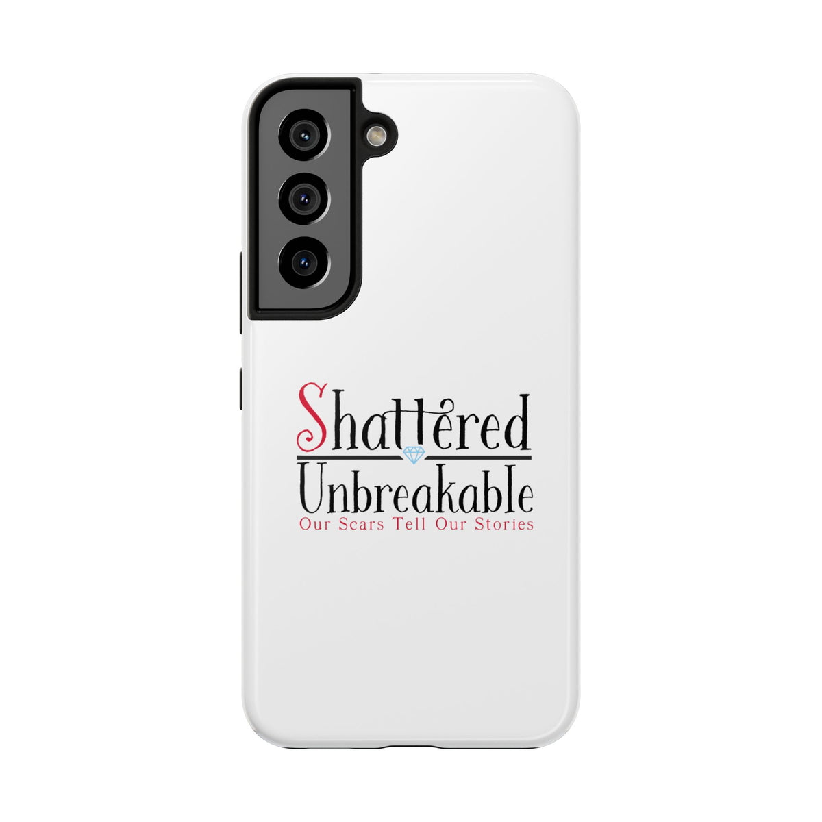 Shattered Unbreakable - Tough Phone Cases