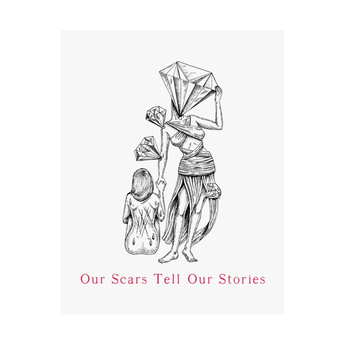 Our Scars Tell Our Stories Matte Vertical Posters