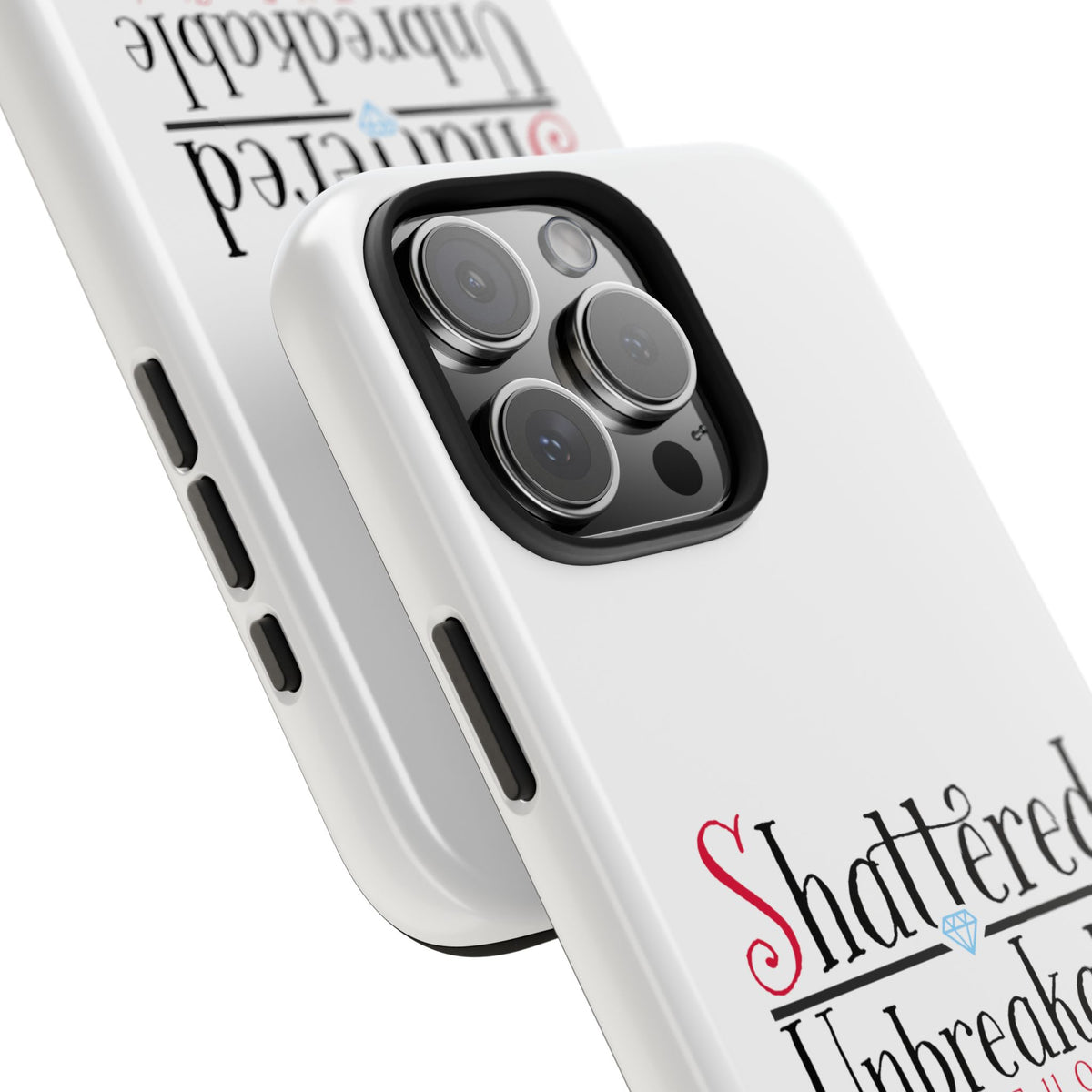 Shattered Unbreakable - Tough Phone Cases