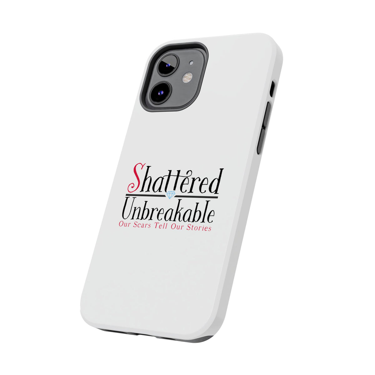 Shattered Unbreakable - Tough Phone Cases