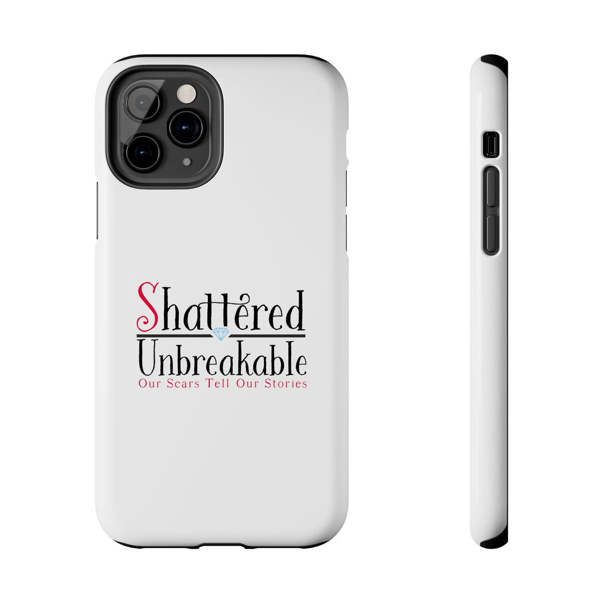 Shattered Unbreakable - Tough Phone Cases