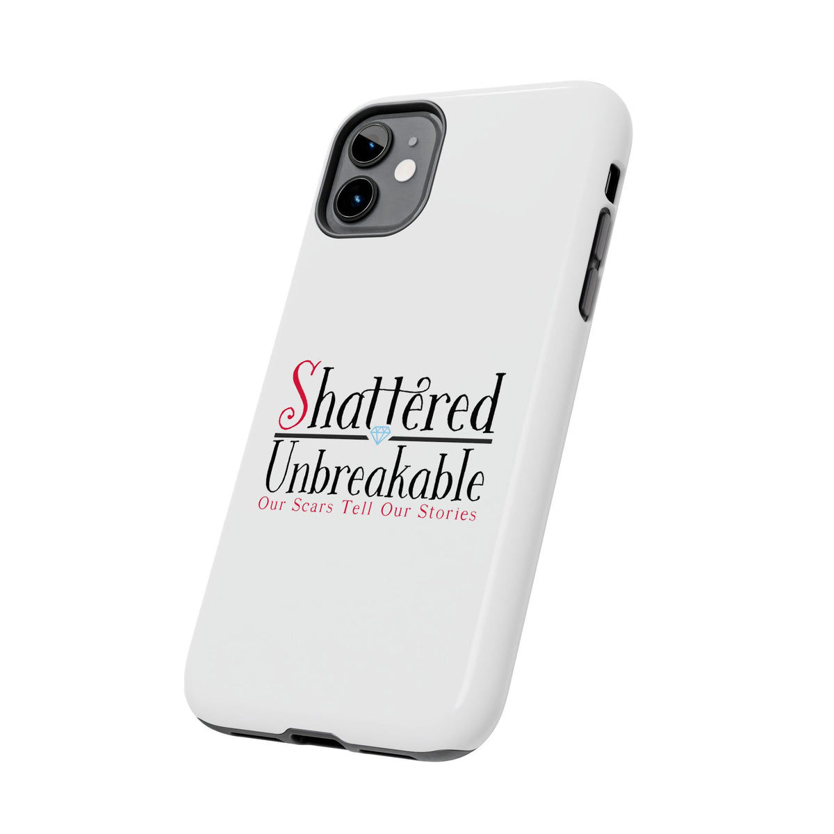 Shattered Unbreakable - Tough Phone Cases