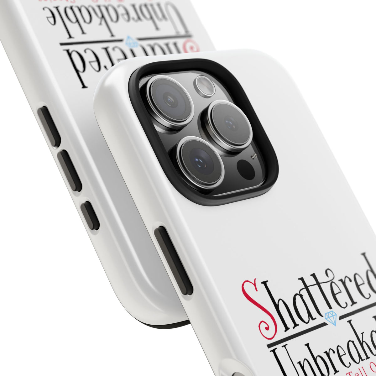 Shattered Unbreakable - Tough Phone Cases